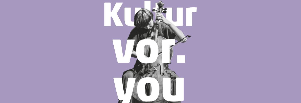 Kultur vor.you Header